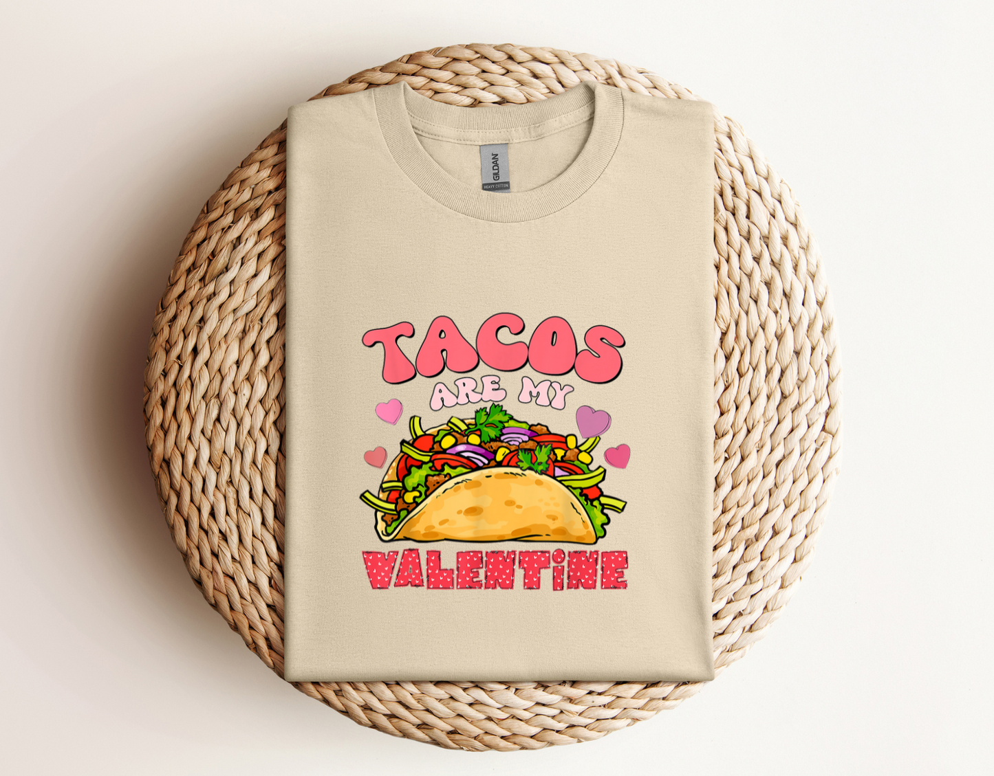 TACOS ARE MY VALENTINE